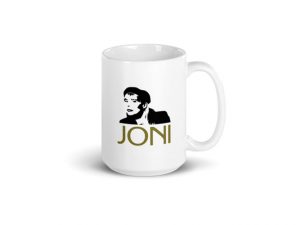 Joni - Version 1 (15 oz. White Coffee Mug)